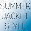 【COOL SUMMER JACKET】初夏のきれいめスタイル～Designer's  Eye～